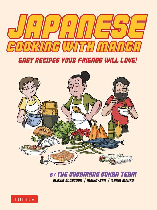 Title details for Japanese Cooking with Manga by Alexis Aldeguer - Wait list